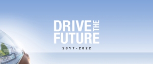 Drive The Future 2017-2022: новый стратегический план, который базируется на рекордных результатах и предполагает устойчивый и прибыльный рост Drive The Future 2017-2022: новый стратегический план, который базируется на рекордных результатах и предполагает устойчивый и прибыльный рост